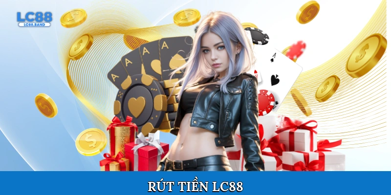 Rút tiền LC88